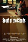 Смотреть «К югу от облаков» онлайн фильм в хорошем качестве