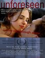 Unforeseen (2002) трейлер фильма в хорошем качестве 1080p