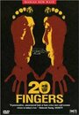 20 пальцев (2004) трейлер фильма в хорошем качестве 1080p