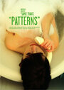 Patterns (2005) трейлер фильма в хорошем качестве 1080p