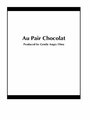 Au Pair Chocolat (2004) трейлер фильма в хорошем качестве 1080p