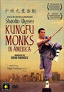 Shaolin Ulysses: Kungfu Monks in America (2003) трейлер фильма в хорошем качестве 1080p