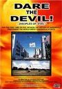 Смотреть «Dare the Devil» онлайн фильм в хорошем качестве
