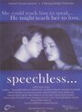 Смотреть «Speechless...» онлайн фильм в хорошем качестве