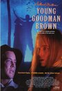 Смотреть «Young Goodman Brown» онлайн фильм в хорошем качестве