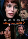 Смотреть «Странная история Ольги О» онлайн фильм в хорошем качестве