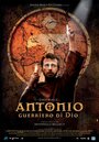 Смотреть «Антонио: Воин Божий» онлайн фильм в хорошем качестве