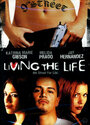 Living the Life (2000) трейлер фильма в хорошем качестве 1080p