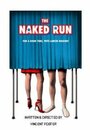 Смотреть «The Naked Run» онлайн фильм в хорошем качестве