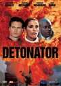 Смотреть «Детонатор» онлайн фильм в хорошем качестве