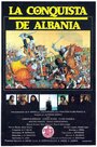 Смотреть «Завоевание Албании» онлайн фильм в хорошем качестве