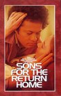 Смотреть «Сыновья должны вернуться домой» онлайн фильм в хорошем качестве