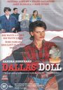 Смотреть «Dallas Doll» онлайн фильм в хорошем качестве