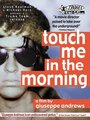 Touch Me in the Morning (1999) трейлер фильма в хорошем качестве 1080p