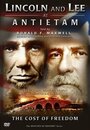 Lincoln and Lee at Antietam: The Cost of Freedom (2006) скачать бесплатно в хорошем качестве без регистрации и смс 1080p