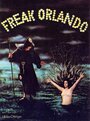 Фрик Орландо (1981) трейлер фильма в хорошем качестве 1080p