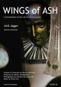 Wings of Ash: Pilot for a Dramatization of the Life of Antonin Artaud (1978) кадры фильма смотреть онлайн в хорошем качестве