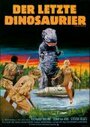 Смотреть «Последний динозавр» онлайн фильм в хорошем качестве