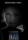 Смотреть «Up Against Amanda» онлайн фильм в хорошем качестве