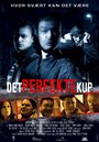 Смотреть «Det perfekte kup» онлайн фильм в хорошем качестве