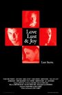 Love, Lust & Joy (2000) трейлер фильма в хорошем качестве 1080p