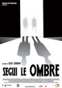 Смотреть «Segui le ombre» онлайн фильм в хорошем качестве