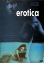Смотреть «Эротика» онлайн фильм в хорошем качестве