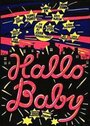 Смотреть «Hallo Baby» онлайн фильм в хорошем качестве