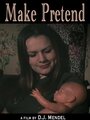 Make Pretend (2001) кадры фильма смотреть онлайн в хорошем качестве