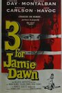 Three for Jamie Dawn (1956) трейлер фильма в хорошем качестве 1080p