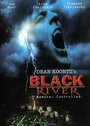 Смотреть «Черная река» онлайн фильм в хорошем качестве