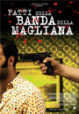 Смотреть «Подлинная история банды из Мальяны» онлайн фильм в хорошем качестве