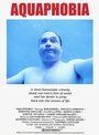 Смотреть «Aquaphobia» онлайн фильм в хорошем качестве
