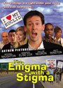 Смотреть «The Enigma with a Stigma» онлайн фильм в хорошем качестве