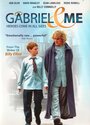 Смотреть «Габриэль и я» онлайн фильм в хорошем качестве