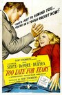 Слишком поздно для слез (1949) скачать бесплатно в хорошем качестве без регистрации и смс 1080p