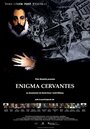 Enigma Cervantes (2006) трейлер фильма в хорошем качестве 1080p