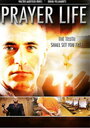 Смотреть «Prayer Life» онлайн фильм в хорошем качестве