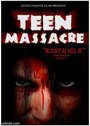Смотреть «Teen Massacre» онлайн фильм в хорошем качестве