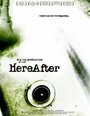HereAfter (2005) скачать бесплатно в хорошем качестве без регистрации и смс 1080p