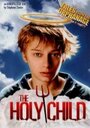 Божественный ребенок (2001) кадры фильма смотреть онлайн в хорошем качестве