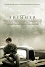 Shimmer (2006) трейлер фильма в хорошем качестве 1080p