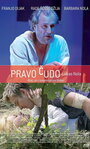 Смотреть «Pravo cudo» онлайн фильм в хорошем качестве