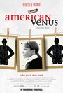 Американская Венера (2007) кадры фильма смотреть онлайн в хорошем качестве