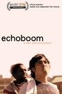 Echoboom (2006) трейлер фильма в хорошем качестве 1080p
