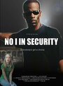 Смотреть «No I in Security» онлайн фильм в хорошем качестве