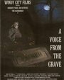 Смотреть «Голоса из могил» онлайн фильм в хорошем качестве
