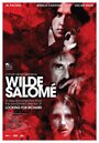 Саломея Уайльда (2011) кадры фильма смотреть онлайн в хорошем качестве