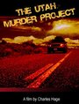 The Utah Murder Project (2006) трейлер фильма в хорошем качестве 1080p