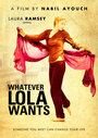 Смотреть «Все, чего хочет Лола» онлайн фильм в хорошем качестве